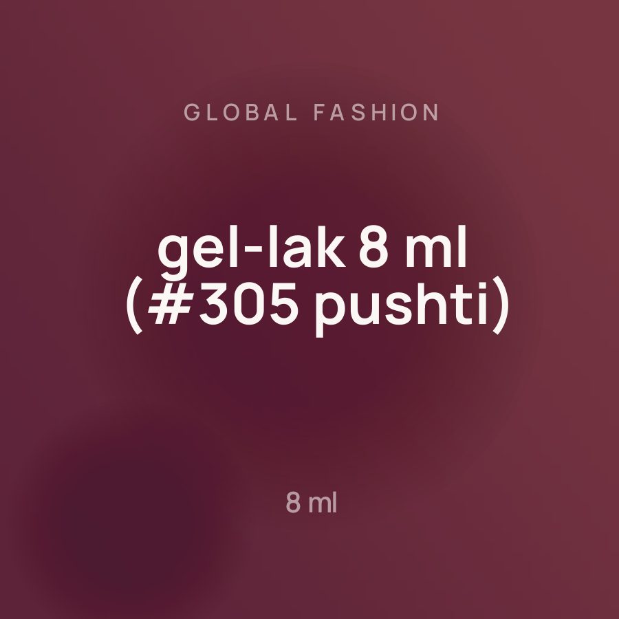 Global Fashion gel-lak 8 ml (#305 pushti) — Фото 2