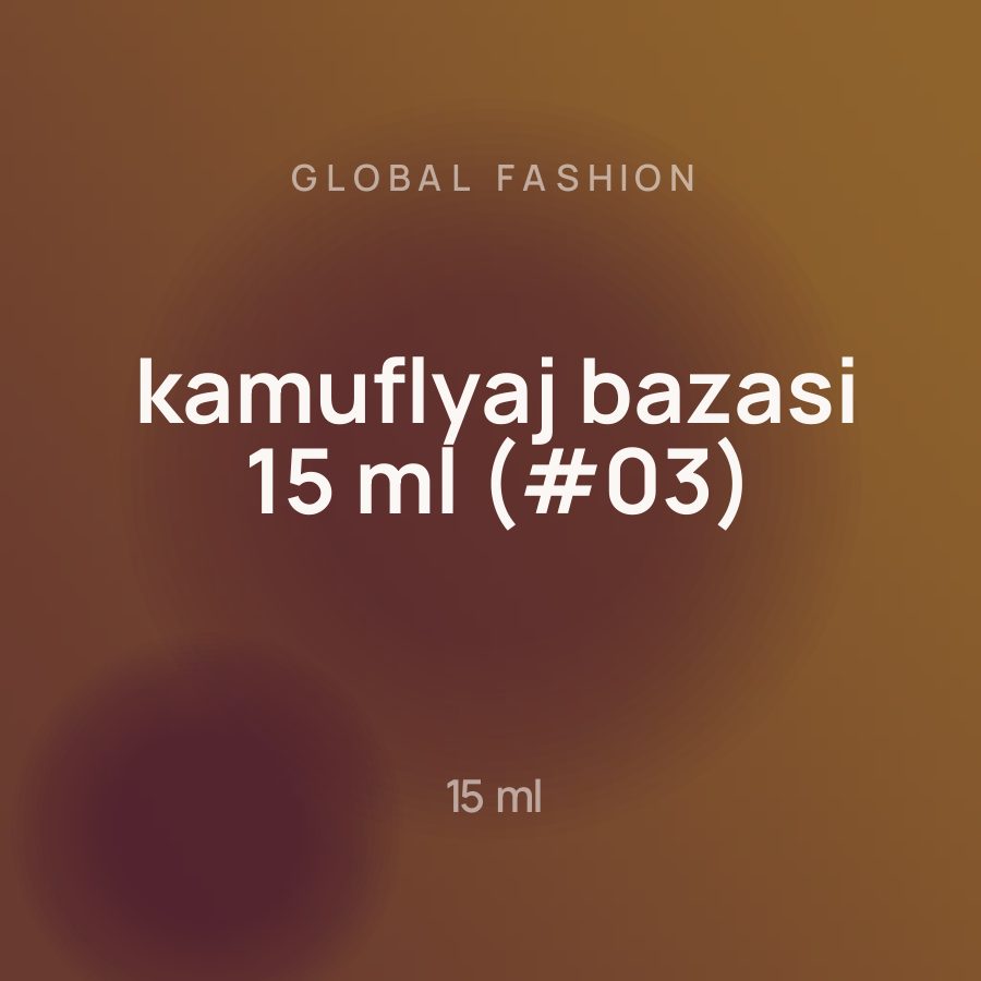 Global Fashion kamuflyaj bazasi 15 ml (#03) — Фото 2