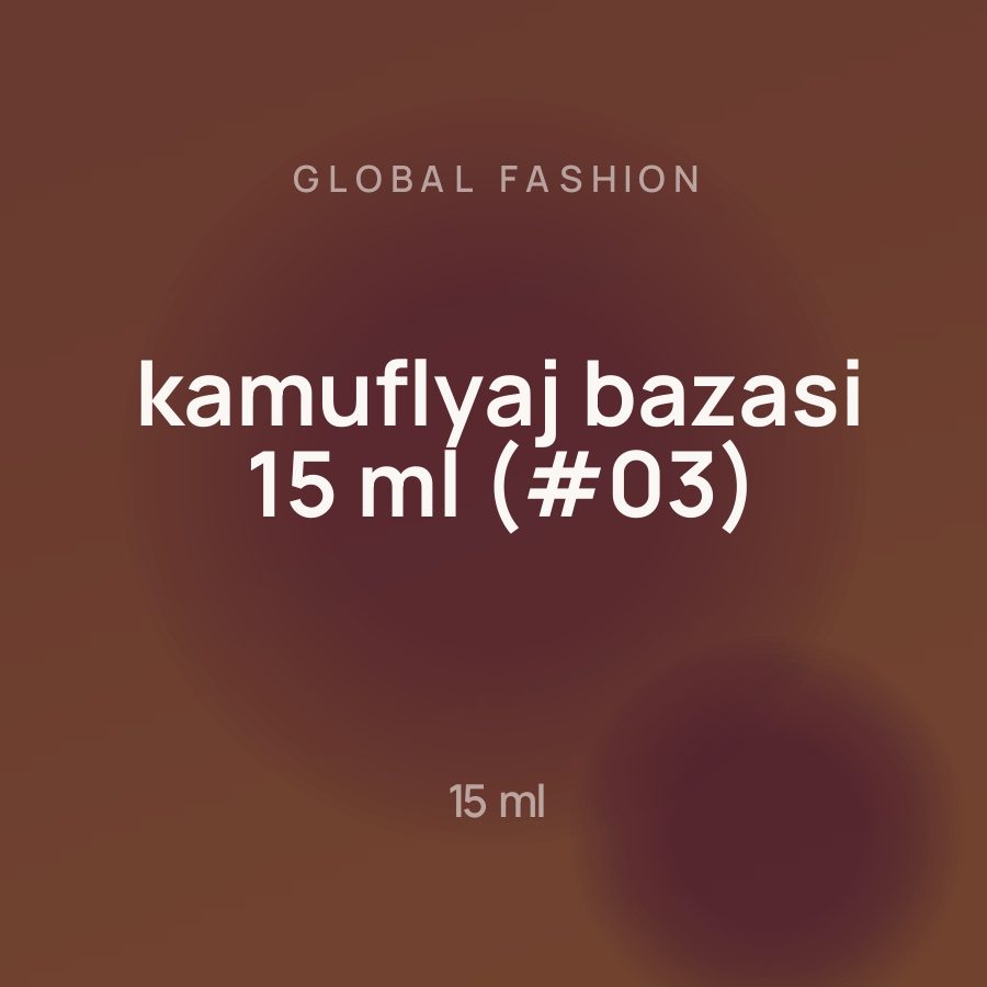Global Fashion kamuflyaj bazasi 15 ml (#03) — Фото 3