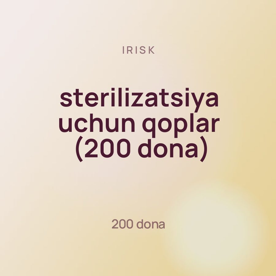 Irisk sterilizatsiya uchun qoplar (200 dona)
