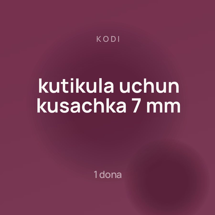 Kodi kutikula uchun kusachka 7 mm — Фото 3