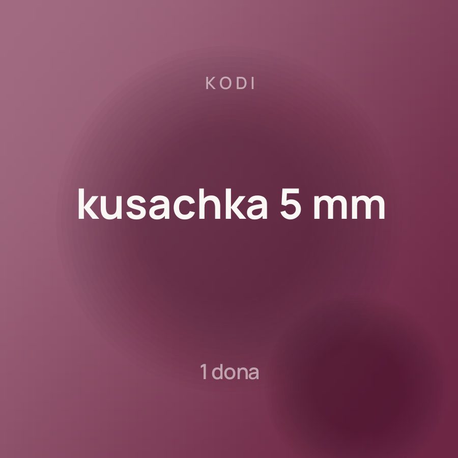 Kodi kusachka 5 mm