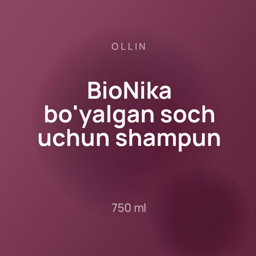 Ollin BioNika bo'yalgan soch uchun shampun 750 ml