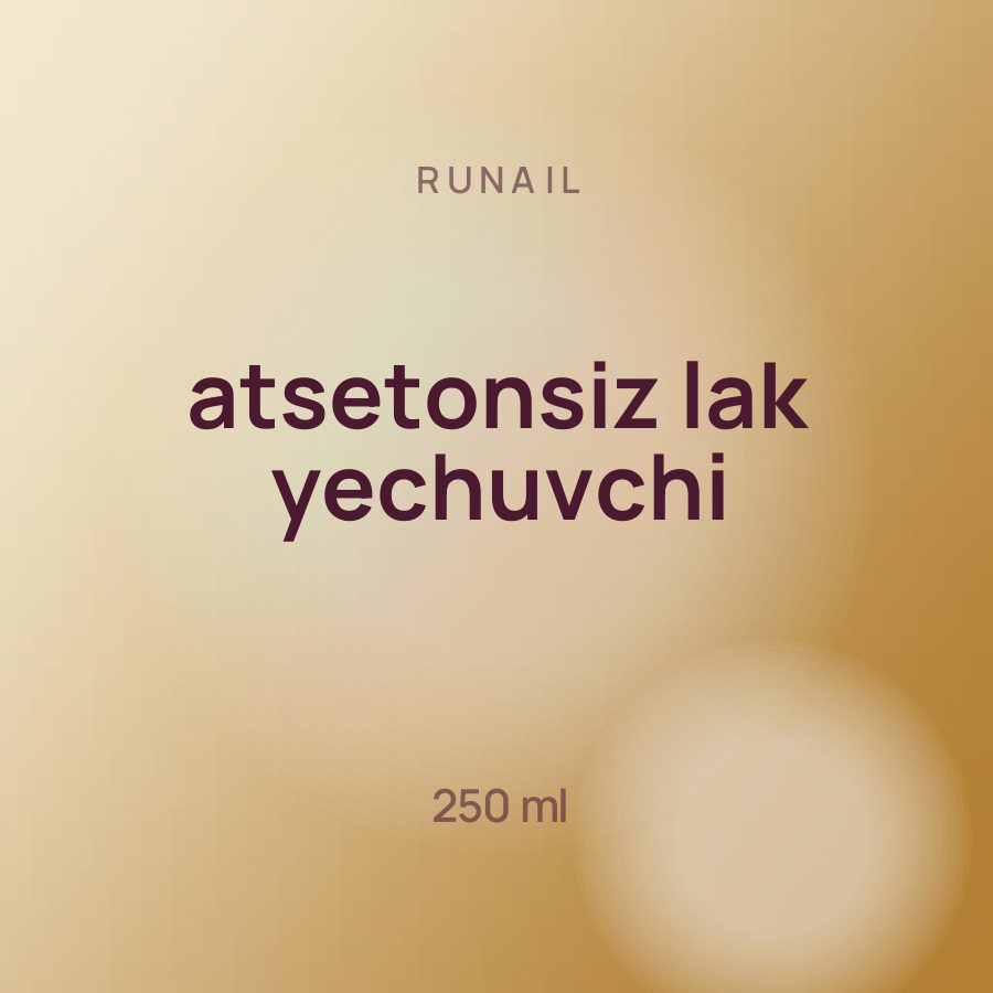 Runail atsetonsiz lak yechuvchi 250 ml