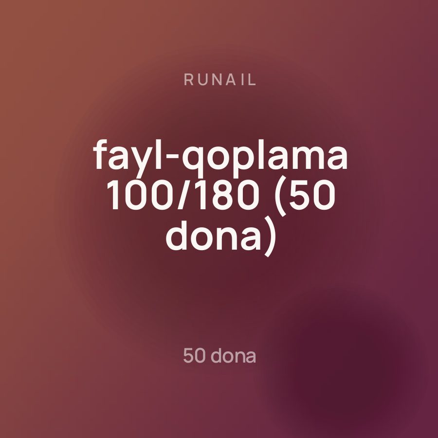 Runail fayl-qoplama 100/180 (50 dona)