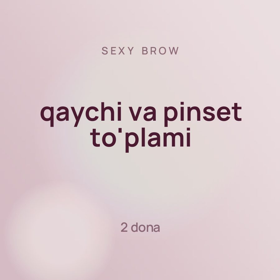 Sexy Brow qaychi va pinset to'plami — Фото 2